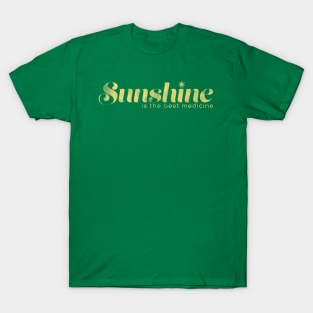 Sunshine is the best medicine T-Shirt